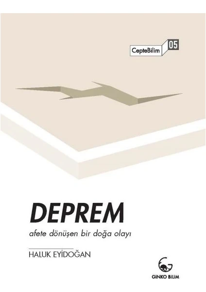 Deprem –Afete Dönüşen Bir Doğa Olayı - Haluk Eyidoğan