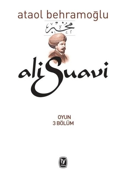 Ali Suavi - Ataol Behramoğlu