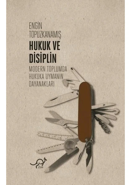 Hukuk Ve Disiplin - Engin Topuzkanamış