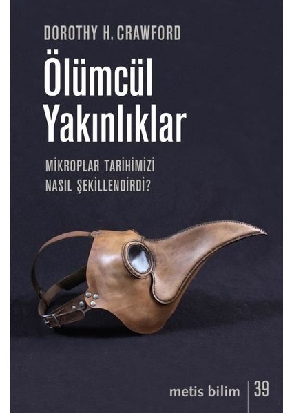 Ölümcül Yakınlıklar - Dorothy H. Crawford