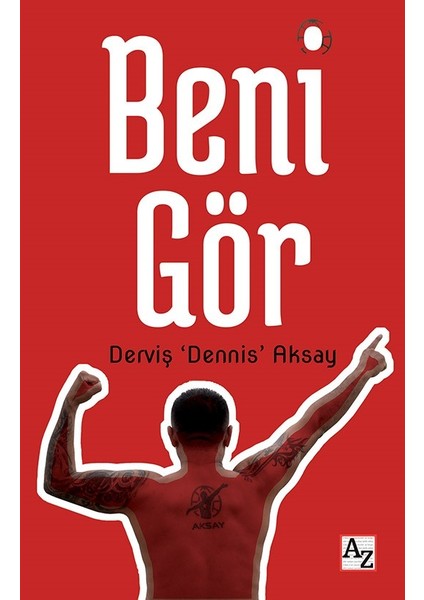 Beni Gör - Derviş ‘Dennis’ Aksay