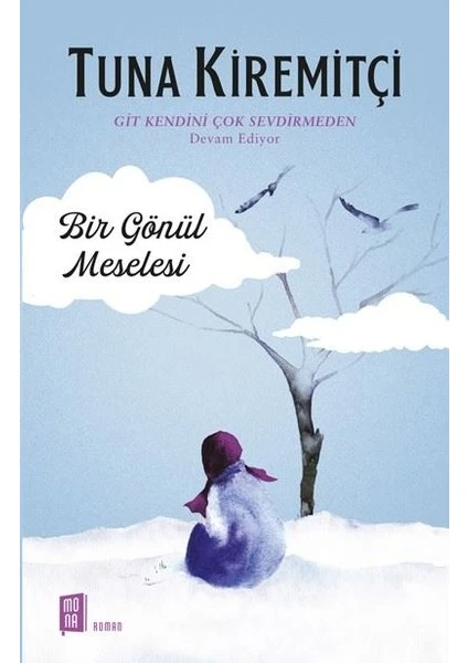 Bir Gönül Meselesi - Tuna Kiremitçi