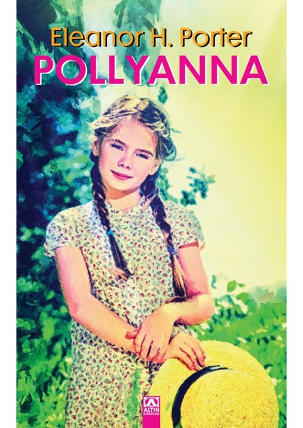 Pollyanna - Eleanor H. Porter