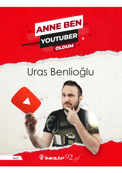 Anne Ben Youtuber Oldum - Uras Benlioğlu