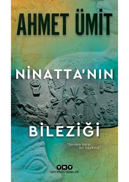 Ninatta'Nın Bileziği - Ahmet Ümit