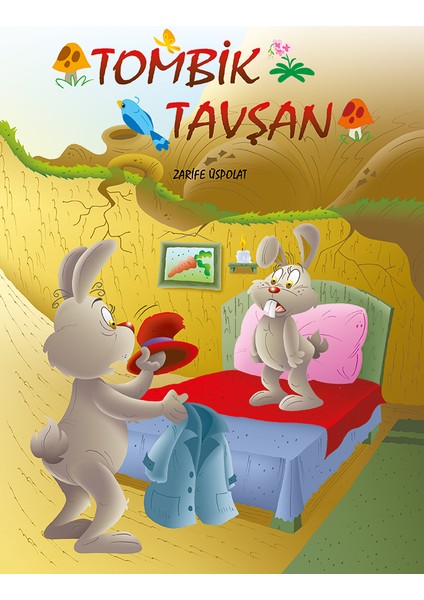 Tombik Tavşan - Zarife Üspolat