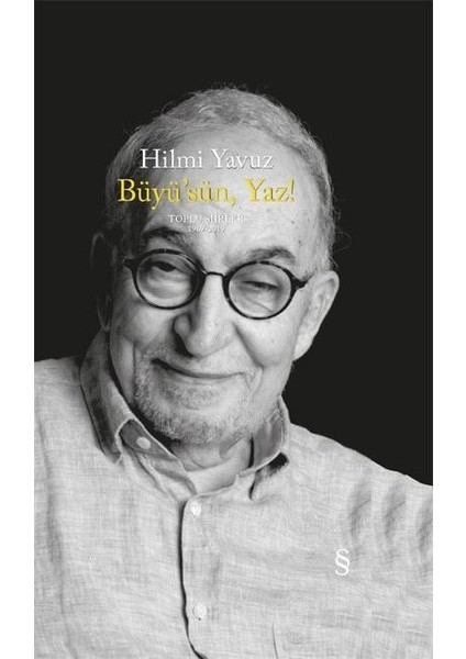 Büyüsün Yaz (Ciltli) - Hilmi Yavuz