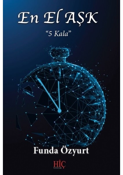 En El Aşk Beş Kala - Funda Özyurt