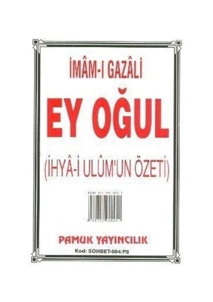 Ey Oğul (Sohbet-004/P8)