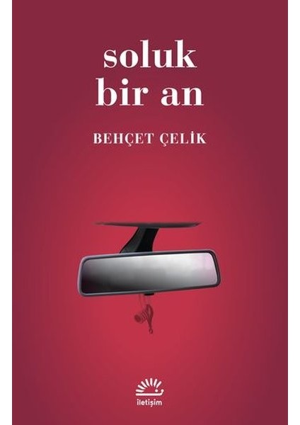 Soluk Bir An - Behçet Çelik