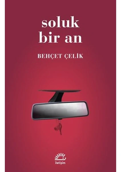 Soluk Bir An - Behçet Çelik