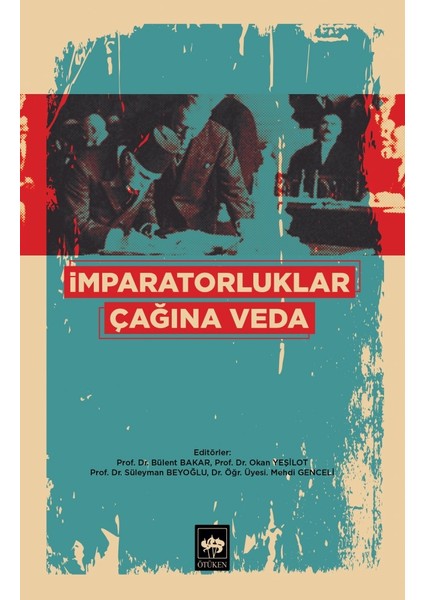 İmparatorluklar Çağına Veda