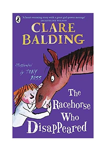 The Racehorse Who Dissapeared - Clare Balding