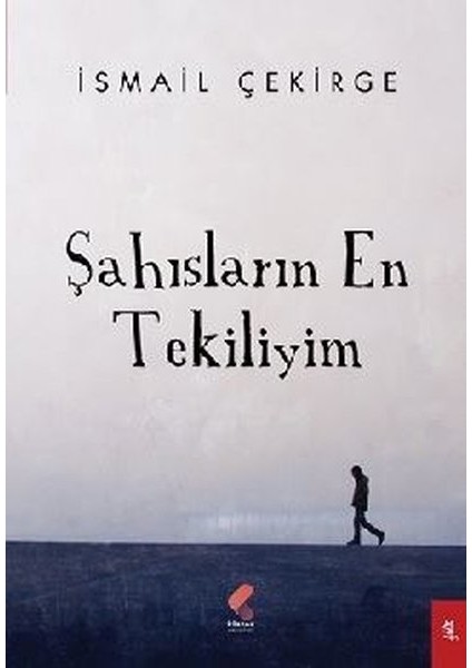 Şahısların En Tekiliyim - İsmail Çekirge