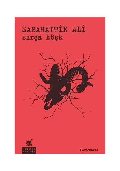 Sırça Köşk - Sabahattin Ali
