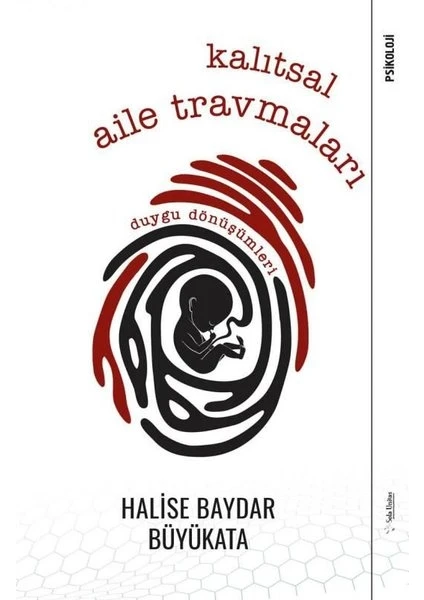 Kalıtsal Aile Travmaları - Halise Baydar Büyükata