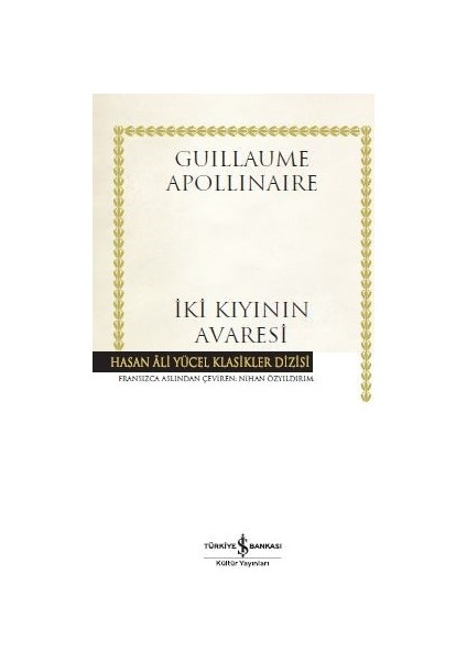 İki Kıyının Avaresi - Guillaume Apollinaire