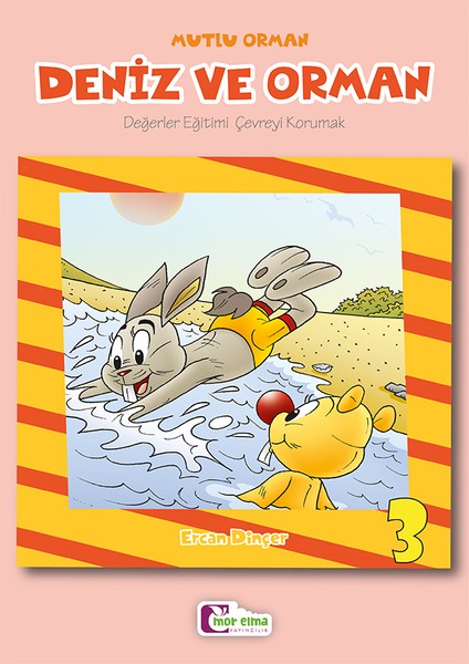 Deniz ve Orman - Mutlu Orman
