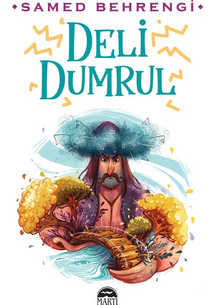 Deli Dumrul - Samed Behrengi