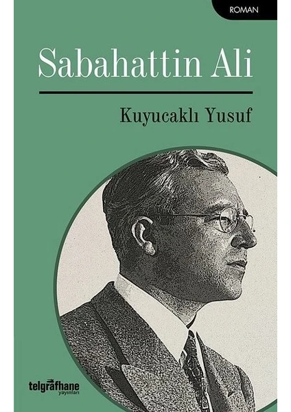 Kuyucaklı Yusuf - Sabahattin Ali