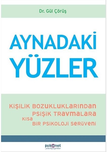 Aynadaki Yüzler - Gül Çörüş
