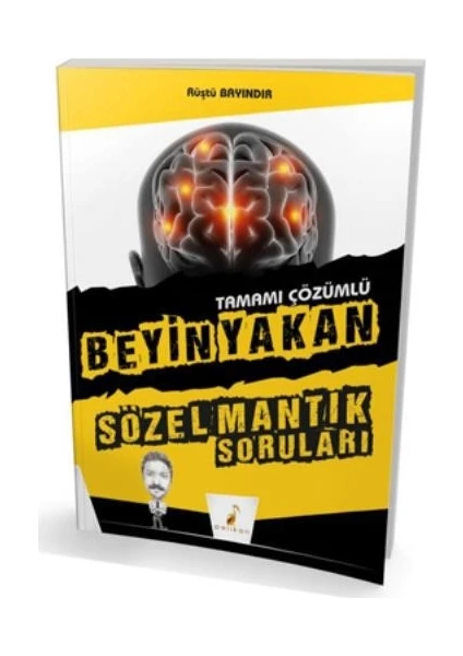 Pelikan Yayınları Beyin Yakan Sözel Mantık Soruları Tamamı Çözümlü