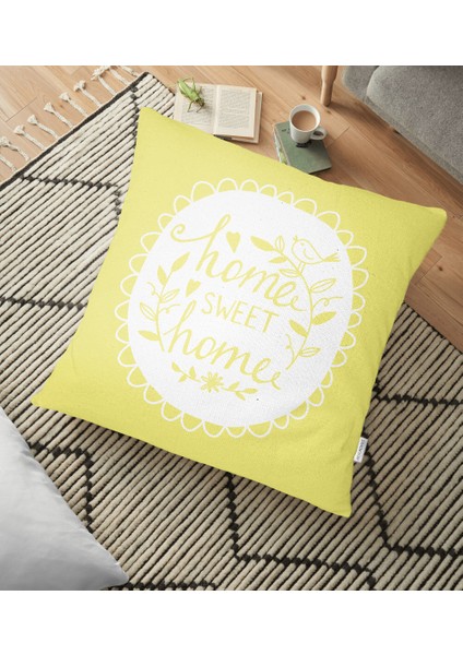 Home Sweet Home Dijital Baskılı Dekoratif Yer Minderi - 70 x 70 cm
