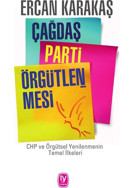 Çağdaş Parti Örgütlenmesi - Ercan Karakaş