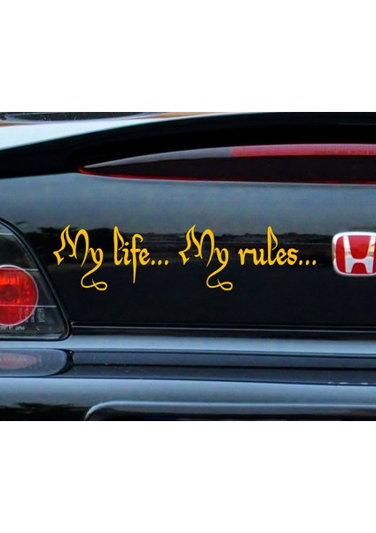 Melek - Benim Hayatım, Benim Kurallarım. My Life My Rules Araba Sticker 25 x 6 cm Sarı