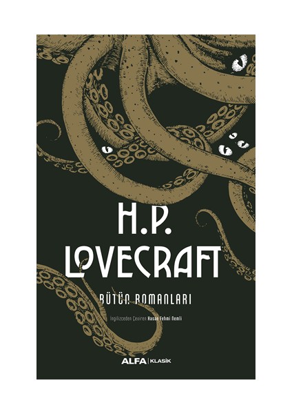 Bütün Romanları (Ciltli) - H. P. Lovecraft