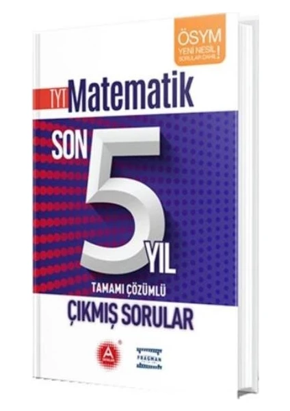 A Yayınları TYT Matematik Son 5 Yıl Tamamı Çözümlü Çıkmış Sorular