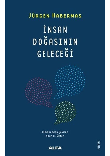 İnsan Doğasının Geleceği - Jürgen Habermas