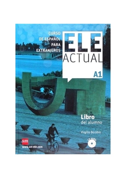 ELE ACTUAL A1 Libro del alumno (con licencia digital) - Virgilio Borobio - Ramón Palencia