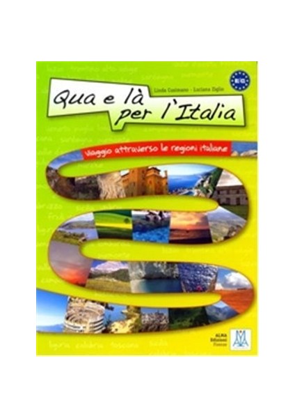 Qua e là per l’Italia (libro +mp3 online) - Linda Cusimano - Luciana Ziglio