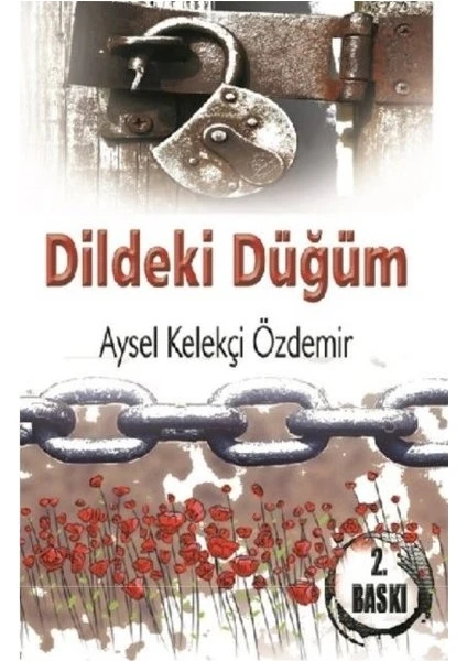 Dildeki Düğüm - Aysel Kelekçi Özdemir