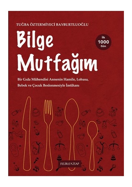 Bilge Mutfağım 2 - Tuğba Öztermiyeci Bayburtluoğlu