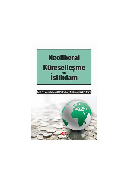 Neoliberal Küreselleşme ve Istihdam