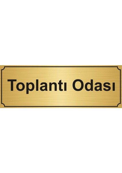 Toplantı Odası Yönlendirme Levhası Altın 5 cm x 20 cm