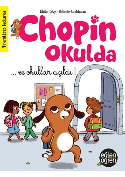 Eğlen Öğren Chopin Okulda / Ve Okullar Açıldı! - Didier Lévy
