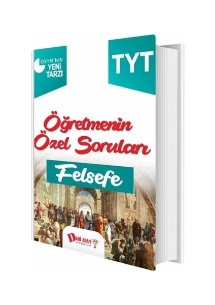 TYT Öğretmenin Özel Soruları Felsefe