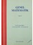 Genel Matematik Cilt: 2 1