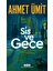 Sis Ve Gece - Ahmet Ümit 1