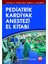 Pediatrik Kardiyak Anestezi El Kitabı 1