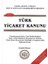 Türk Ticaret Kanunu Değişiklikler - Lütfü Başöz 1