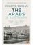 The Arabs: A History - Eugene Rogan 1