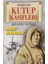 Kutup Kaşifleri - Muzaffer Taşyürek 1