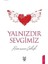 Yalnızdır Sevgimiz - Ramazan Çelik 1