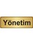 Yönetim Yönlendirme Levhası Altın 5 cm x 20 cm 1