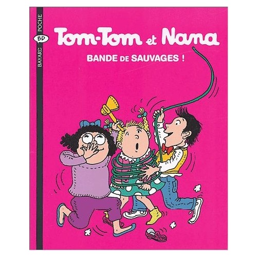 TomTom Et Nana 6 Bande De Sauvages Kitabı ve Fiyatı