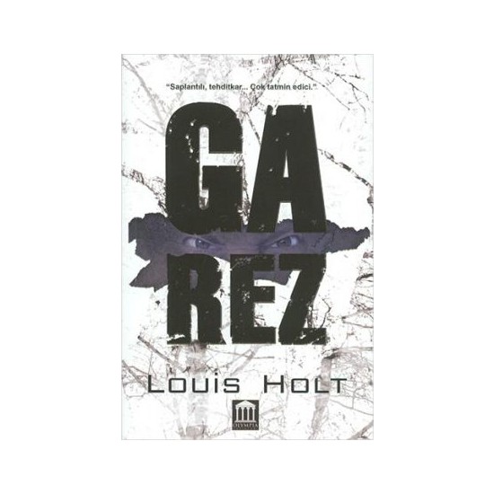 Garez - Louis Holt